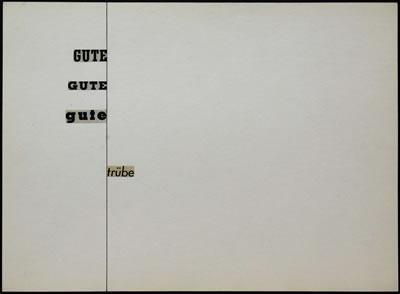Gerhard Rühm, GUTE GUTE, 1958, Collage, Zeitungsdruck, Tusche auf Papier, 22 x 30 cm, Wien, Bel ...